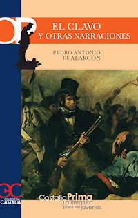 El clavo y otras narraciones - Pedro Antonio de Alarcón - ebook
