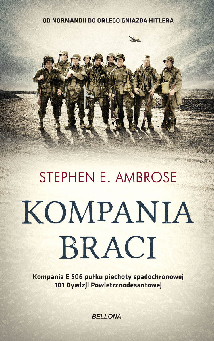 Kompania braci - Stephen E. Ambrose - ebook + audiobook + książka