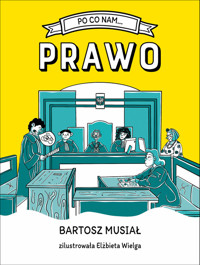 Po co nam... prawo - Musiał Bartosz - książka