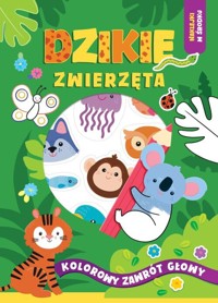 Kolorowy zawrót głowy DZIKIE ZWIERZĘTA - zespóŁ AWM - książka