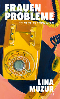 Frauenprobleme - Lina Muzur - ebook