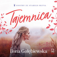 Tajemnica - Ilona Gołębiewska - ebook + audiobook + książka