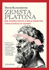 Zemsta Platona. Jak współczesna nauka odkrywa niematerialny genom - Klinghoffer David - ebook