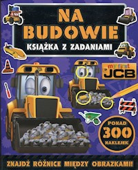 Na budowie My first JCB Książka z zadaniami -  - książka