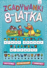 Zgadywanki 8-latka krzyżówki, szyfrogramy, labirynty -  - książka