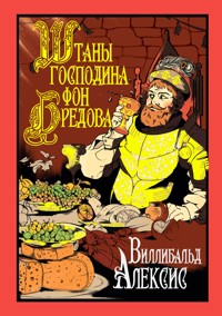 Штаны господина фон Бредова - Виллибальд Алексис - ebook