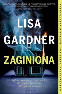 Zaginiona Cykl z Quincy & Rainie Tom 1 - Gardner Lisa - książka