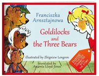 Goldilocks and the Three Bears - Arnsztajnowa Franciszka - książka
