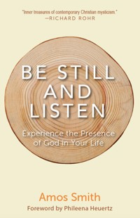Be Still and Listen - Amos Smith - ebook