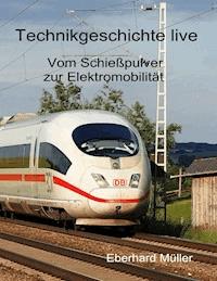 Vom Schießpulver zur Elektromobilität - Eberhard Müller - ebook