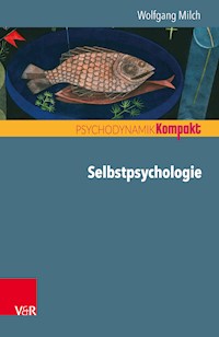 Selbstpsychologie - Wolfgang Milch - ebook