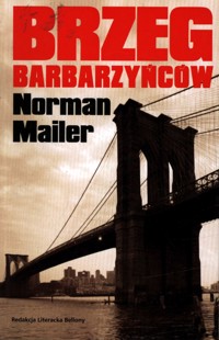 Brzeg barbarzyńców - Norman Mailer - ebook
