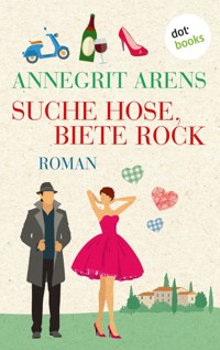 Suche Hose, biete Rock - Annegrit Arens - ebook