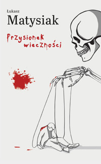 Przysionek wieczności - Matysiak Łukasz - ebook + książka