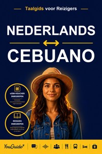 The Language Guide for Travelers - Dutch to Cebuano - YouGuide - ebook