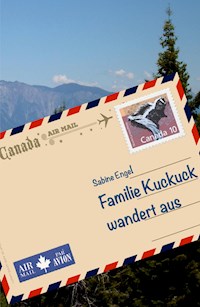 Familie Kuckuck wandert aus - Sabine Engel - ebook