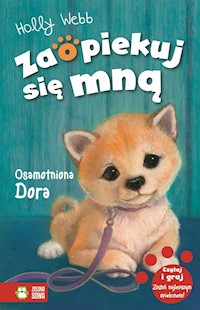 Zaopiekuj się mną Osamotniona Dora - Webb Holly - książka