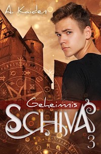 Geheimnis Schiva 3 - A. Kaiden - ebook
