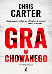 Gra w chowanego - Chris Carter - książka