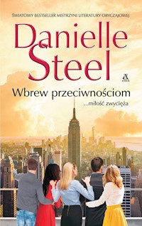 Wbrew przeciwnościom - Danielle Steel - książka