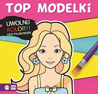 Uwolnij kolory. Top Modelki -  - książka