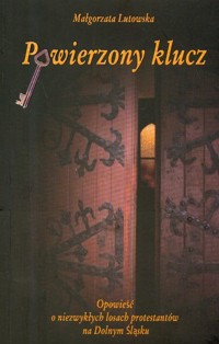 Powierzony klucz - Lutowska Małgorzata - audiobook + książka