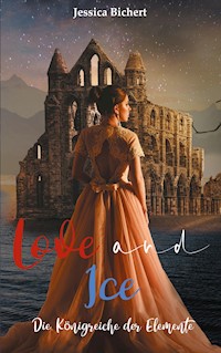 Love and Ice - Jessica Bichert - ebook