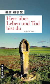 Herr über Leben und Tod bist du - Olaf Müller - ebook