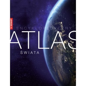 Encyklopedyczny Atlas Świata - zbiorowa praca - książka