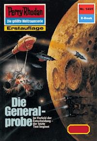Perry Rhodan 1495: Die Generalprobe - Arndt Ellmer - ebook
