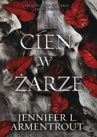 Cień w żarze. Seria Z ciała i ognia. Tom 1 - Jennifer L. Armentrout - książka