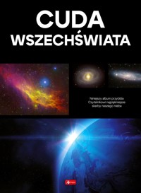Cuda Wszechświata - zbiorowa praca - książka