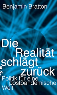 Die Realität schlägt zurück - Benjamin Bratton - ebook