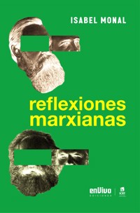 Reflexiones marxianas - Isabel Monal Rodríguez - ebook