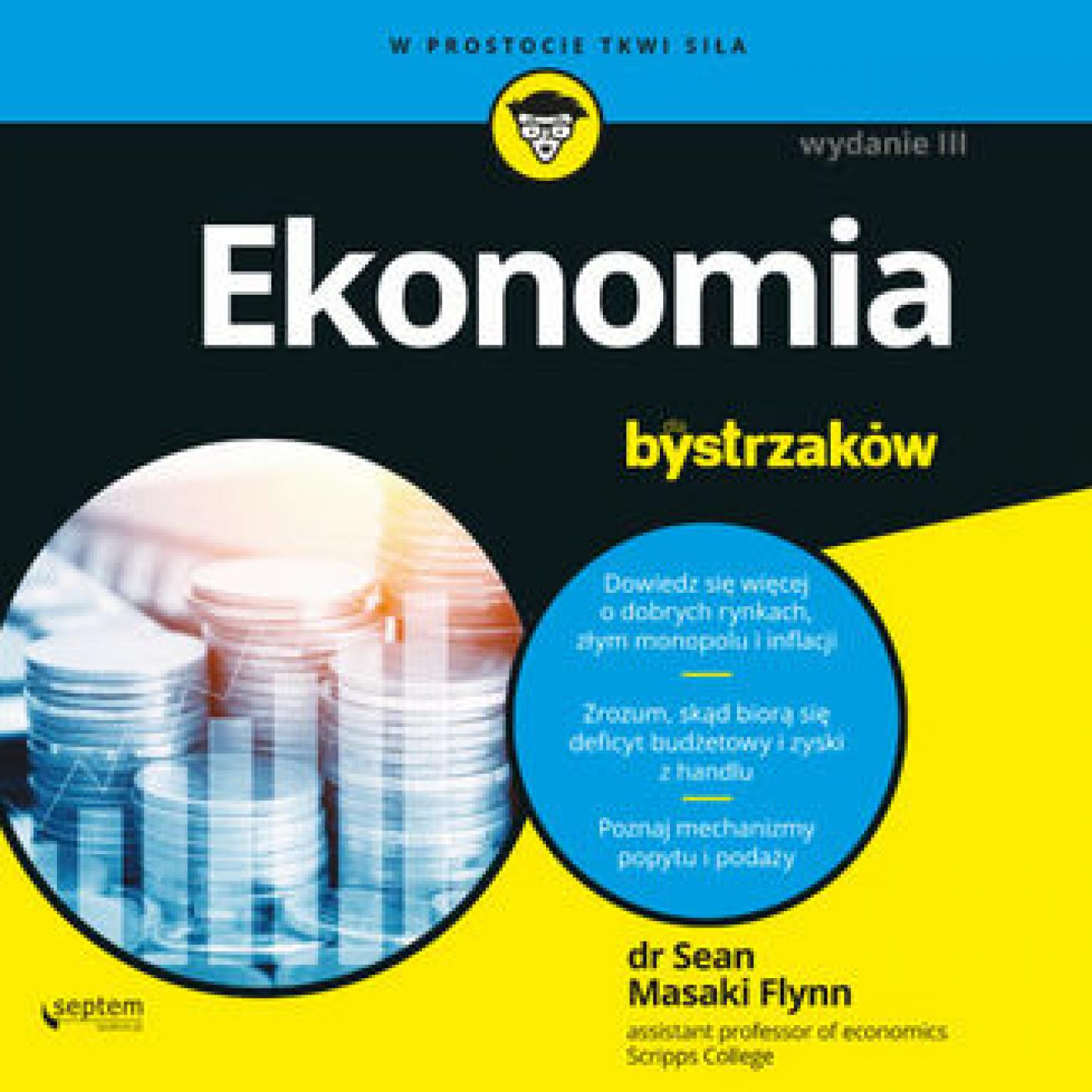 Ekonomia dla bystrzaków. Wydanie III
