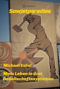 Sowjetparadies - Michael Zobel - ebook