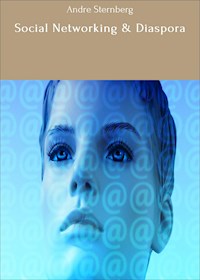 Social Networking & Diaspora - Andre Sternberg - ebook
