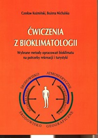 Ćwiczenia z bioklimatologii - Koźmiński Czesław, Michalska Bożena - książka