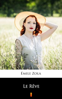 Le Rêve - Emile Zola - ebook