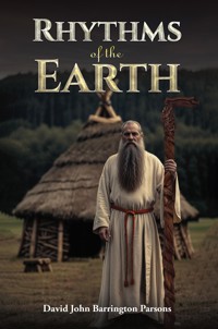 Rhythms of the Earth - David John Barrington Parsons - ebook