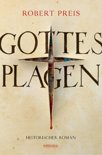 Gottes Plagen - Robert Preis - ebook