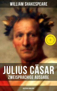 Julius Cäsar (Zweisprachige Ausgabe: Deutsch-Englisch) - William Shakespeare - ebook