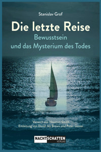Die letzte Reise - Grof Stanislav - ebook