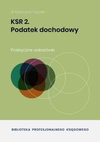 KSR 2. Podatek dochodowy - Trzpioła Katarzyna - ebook