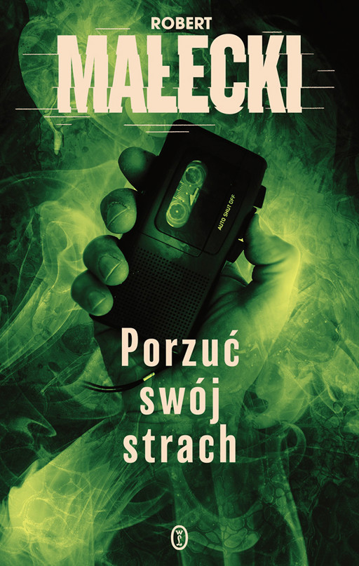 Okładka książki Seria z Markiem Benerem. Porzuć swój strach