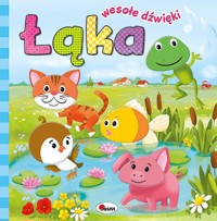 Wesołe dźwięki. Łąka - zbiorowa praca - książka