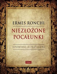 Niezłożone pocałunki - Ronchi Ermes - książka