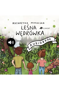 Tina. Leśna wędrówka - Katarzyna Mikulska - audiobook