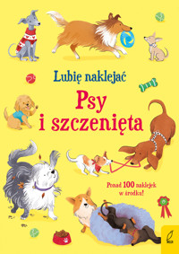 Lubię naklejać. Psy i szczenięta - Kristie Pickersgill - książka