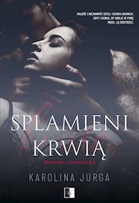 Splamieni krwią - Jurga Karolina - ebook + książka
